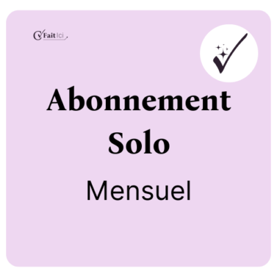 Abonnement solo mensuel Cfait ici